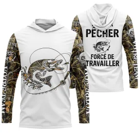 T-shirt Pêcheur Brochet Né Pour Pêcher, Force de Travailler - Protection UV & Style - CT24072023