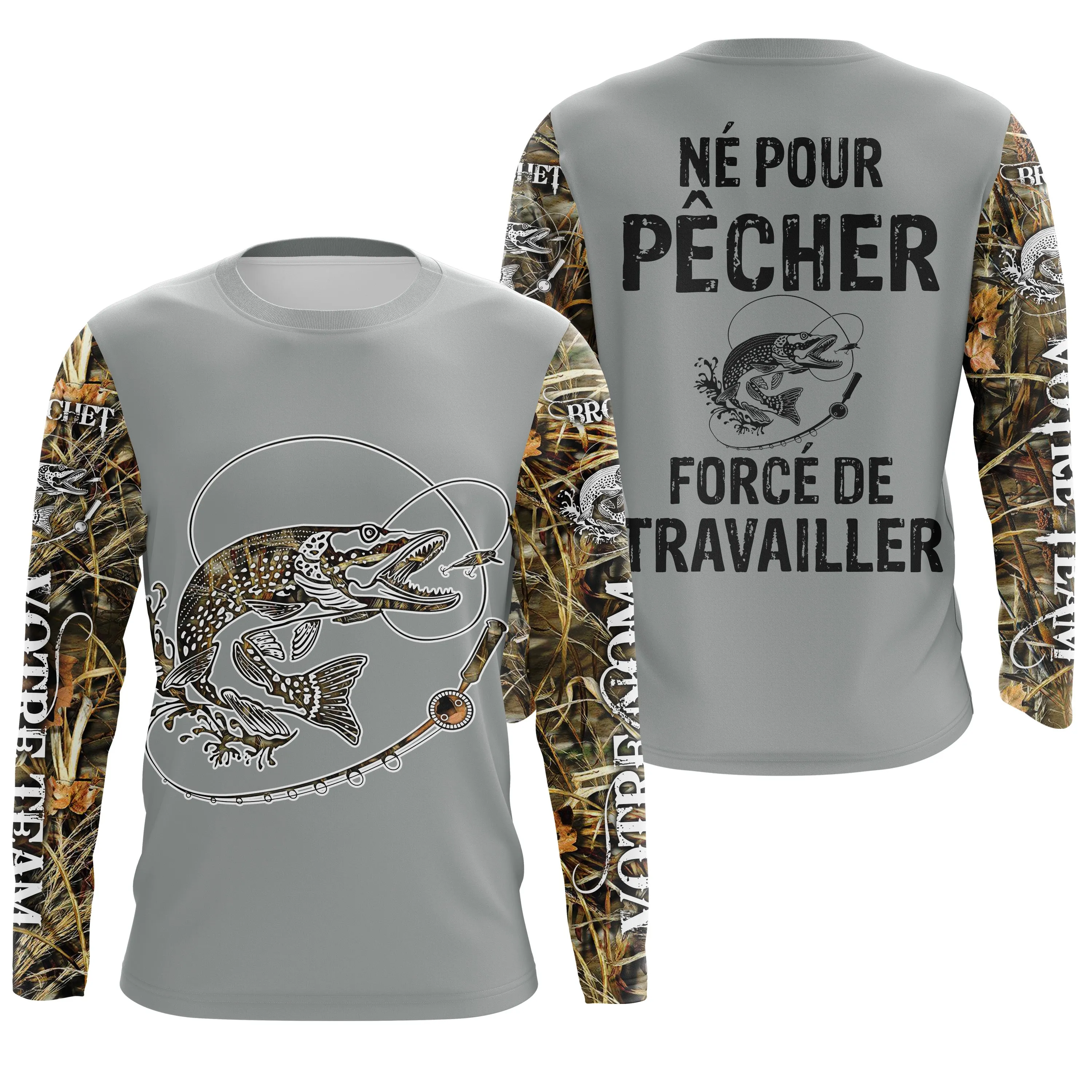 T-shirt Pêcheur Brochet Né Pour Pêcher, Force de Travailler - Protection UV & Style - CT24072023